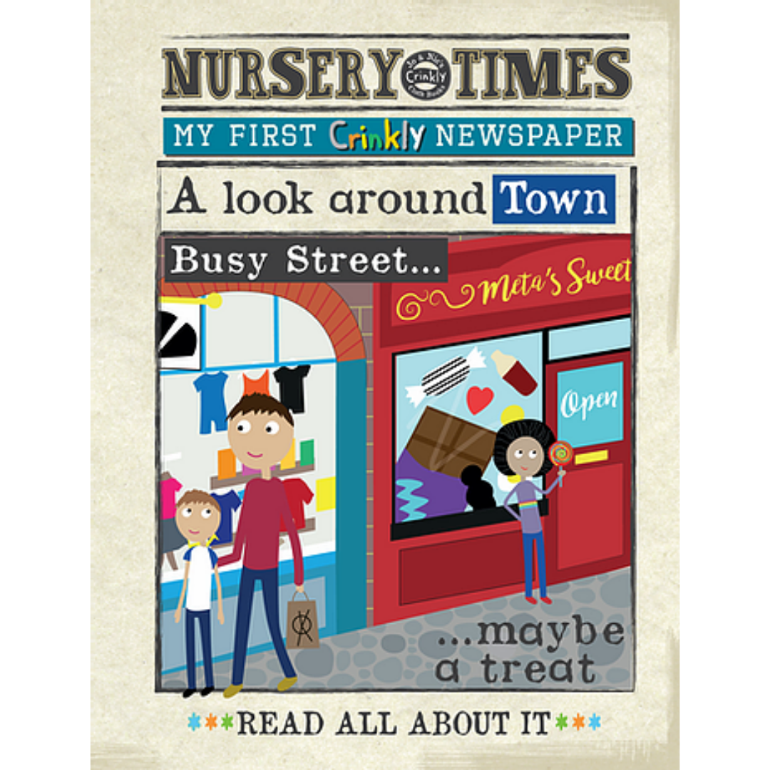 Nursery Times Crinkly Newspaper - A Look Around Town